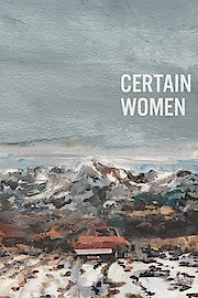 Certain Women