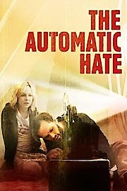 The Automatic Hate