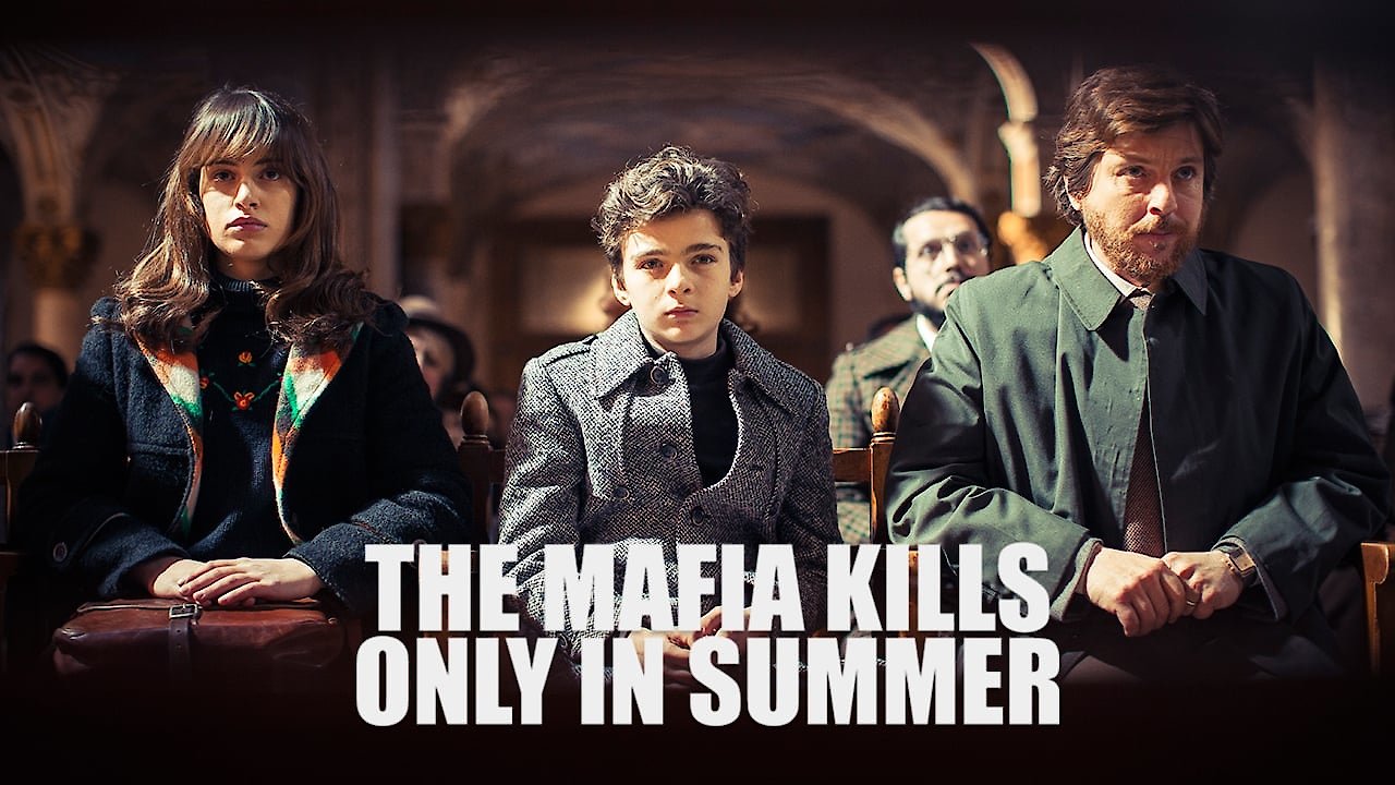 The Mafia Kills Only in Summer