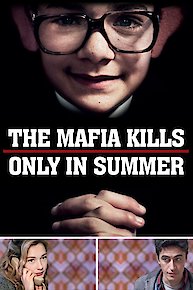 The Mafia Kills Only in Summer