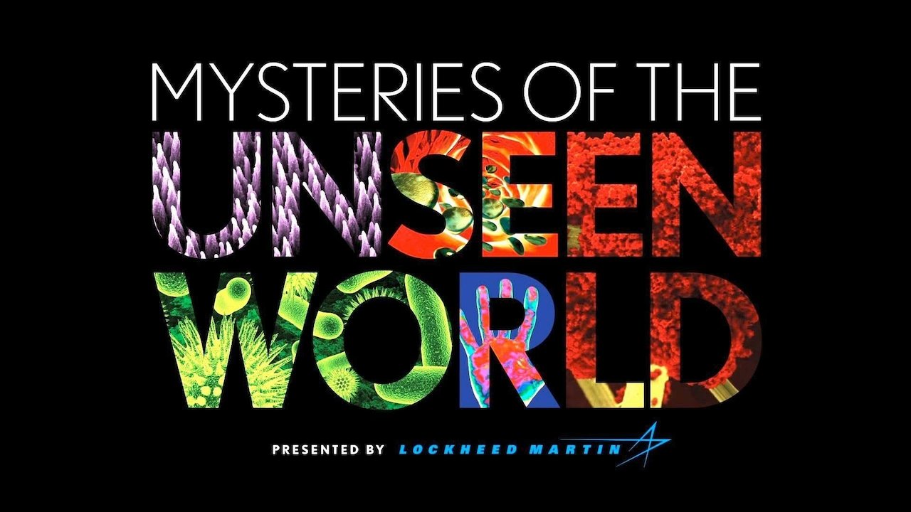 Mysteries of the Unseen World