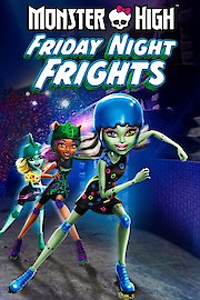 Monster High: Friday Night Frights