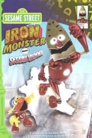 Sesame Street: Iron Monster and Sesame Heroes