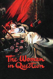 The Woman in Question