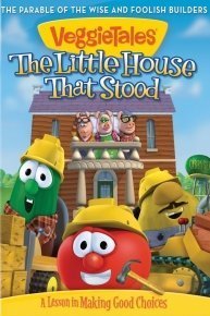 VeggieTales: The Little House That Stood