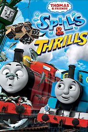 Thomas & Friends: Spills & Thrills