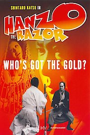 Hanzo the Razor: Who's Got the Gold?