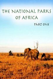 The National Parks Of Africa - Part 1
