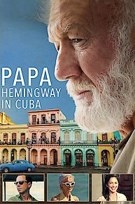 Papa: Hemingway in Cuba