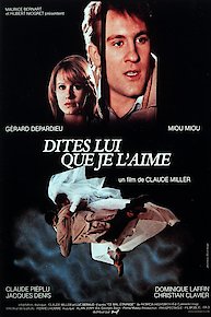 Dites-lui que je l'aime