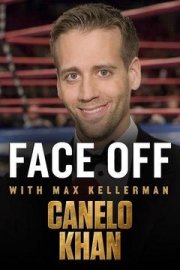 Face Off with Max Kellerman: Canelo/Khan