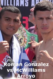 Roman Gonzalez vs. McWilliams Arroyo