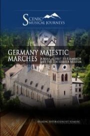 Naxos Scenic Musical Journeys Germany Majestic Marches Kulmbach and the Tin Solider Museum