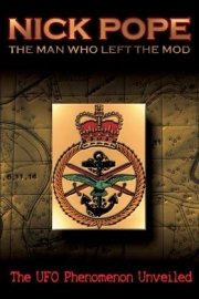 Nick Pope: The UFO Phenomenon Unveiled