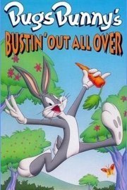 Bugs Bunny's Bustin' Out All Over