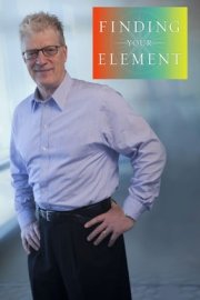 Finding Your Element with Sir Ken Robinson