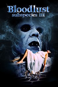 Bloodlust: Subspecies 3