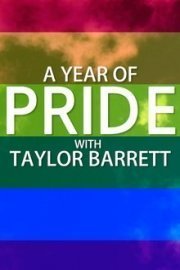 A Year of Pride with Taylor Barrett