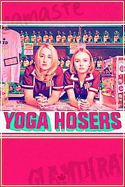 Yoga Hosers