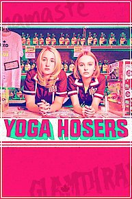 Yoga Hosers