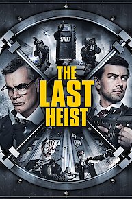 The Last Heist