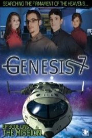 Genesis 7 - Episode 1: The Mission