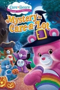 Care Bears: Mystery in Care-a-Lot