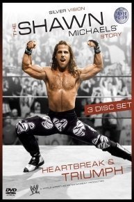 WWE: The Shawn Michaels Story - Heartbreak and Triumph