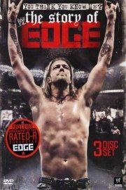 WWE: You Think You Know Me? The Story of Edge