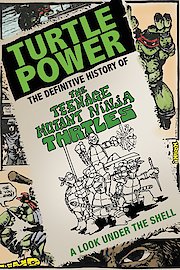 Turtle Power: The Definitive History of the Teenage Mutant Ninja Turtles