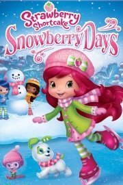 Strawberry Shortcake: Snowberry Days