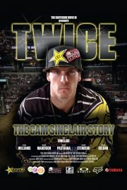 Twice: The Cam Sinclair Story