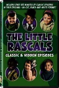 The Little Rascals: The Classic and Hidden Episodes Collection