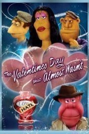 The Valentine's Day That Almost Wasn't