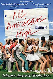 All American High Revisited