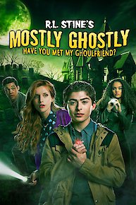 R.L. Stine's Mostly Ghostly: Have You Met My Ghoulfriend?