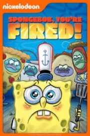 SpongeBob SquarePants: You're Fired!