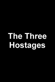 The Three Hostages