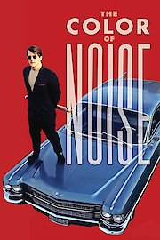 The Color Of Noise