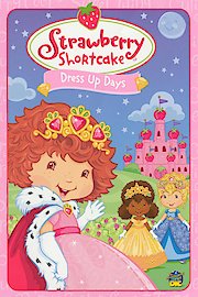 Strawberry Shortcake: Dress Up Days