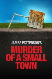 Murder Of A Small Town