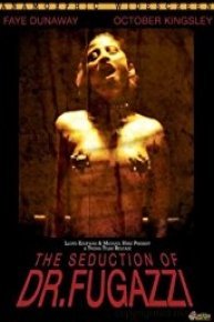 Seduction of Dr. Fugazzi