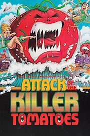 Attack of the Killer Tomatoes