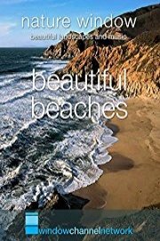 Beautiful Beaches, Nature Window