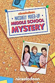 The Massively Mixed-Up Middle School Mystery