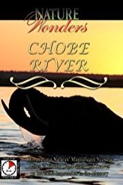 Nature Wonders CHOBE RIVER Botswana
