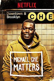 Michael Che Matters