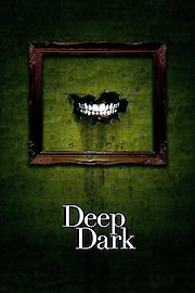 Deep Dark