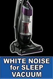 Vacuum Cleaner White Noise Sounds for Sleep 10 Hours ASMR