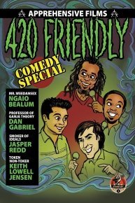 420 Friendly Comedy Special